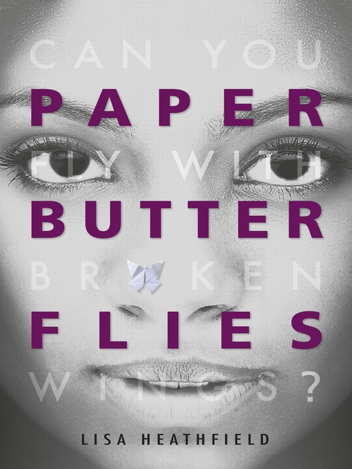 Title details for Paper Butterflies by Lisa Heathfield - Wait list